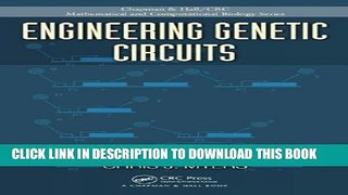 [PDF] Engineering Genetic Circuits (Chapman   Hall/CRC Mathematical and Computational Biology)