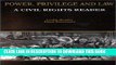 [PDF] Power, Privilege and Law: A Civil Rights Reader (American Casebook Series) (Coursebook)