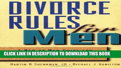 [PDF] Divorce Rules For Men: A Man to Man Guide for Managing Your Split and Saving Thousands