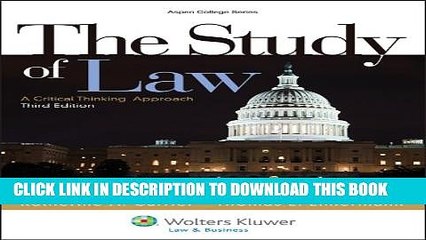 [PDF] The Study of Law: A Critical Thinking Approach, Third Edition (Aspen College) Full Online