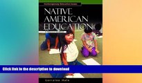 READ  Native American Education: A Reference Handbook (Contemporary Education Issues) FULL ONLINE