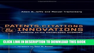 [PDF] Patents, Citations, and Innovations: A Window on the Knowledge Economy Popular Colection