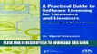 [PDF] A Practical Guide to Software Licensing for Licensees and Licensors: Analyses and Model
