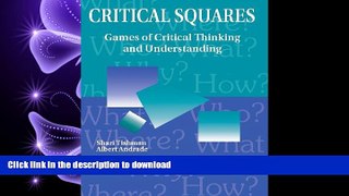 READ PDF Critical Squares: Games of Critical Thinking and Understanding READ EBOOK