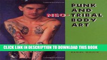 [PDF] Punk and Neo-Tribal Body Art (Folk Art and Artists Series) Full Colection