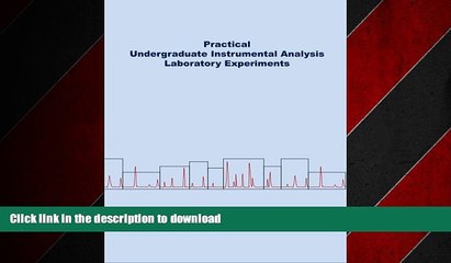 FAVORIT BOOK Practical Undergraduate Instrumental Analysis Laboratory Experiments FREE BOOK ONLINE