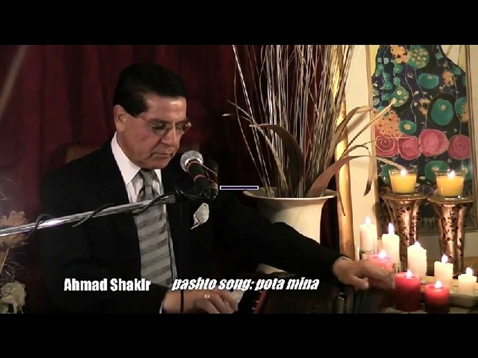 Ahmad Shakir - Pashto Song پته مینه