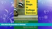 READ BOOK  Six Steps to College Success: Learning Strategies for STEM Students  BOOK ONLINE