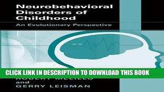 [PDF] Neurobehavioral Disorders of Childhood: An Evolutionary Perspective Full Colection