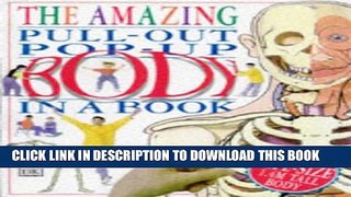 [PDF] The Amazing Pull-out, Pop-up Body in a Book Full Online