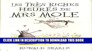 [PDF] Les Tres Riches Heures De Mrs Mole Full Online