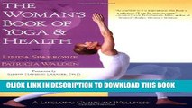 Collection Book The Woman s Book of Yoga and Health: A Lifelong Guide to Wellness