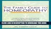 Collection Book Family Guide to Homeopathy: Symptoms and Natural Solutions