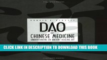 New Book Dao of Chinese Medicine: Understanding an Ancient Healing Art