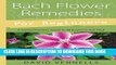 Collection Book Bach Flower Remedies for Beginners: 38 Essences that Heal from Deep Within
