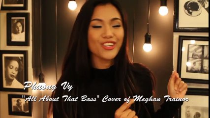 Phuong Vy "All About That Bass" Cover