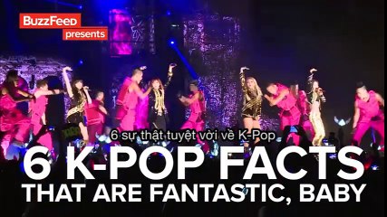 6 sự thật tuyệt vời về K-Pop