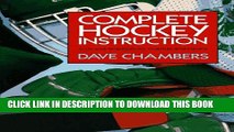 [PDF] Complete Hockey Instruction: Skills and Strategies for Coaches and Players Full Online