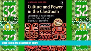 Must Have PDF  Culture and Power in the Classroom: Educational Foundations for the Schooling of