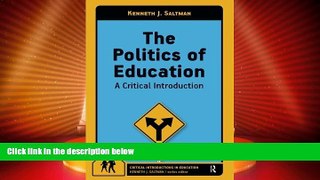 Big Deals  Politics of Education: A Critical Introduction (Critical Introductions in Education)