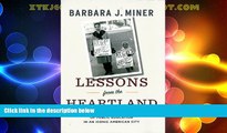 Big Deals  Lessons from the Heartland: A Turbulent Half-Century of Public Education in an Iconic