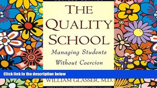 Must Have PDF  The Quality School  Best Seller Books Best Seller