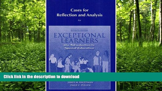 READ Cases for Reflection and Analysis for Exceptional