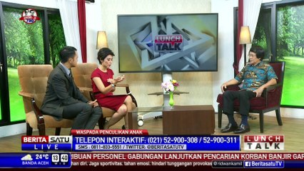 Lunch Talk: Waspada Penculikan Anak #3