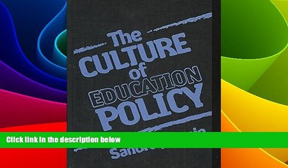 Big Deals  The Culture of Education Policy  Free Full Read Best Seller