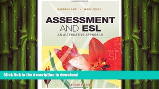 READ BOOK  Assessment and ESL: An Alternative Approach FULL ONLINE