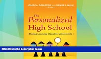 Big Deals  The Personalized High School: Making Learning Count for Adolescents  Best Seller Books