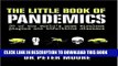 [PDF] Little Book of Pandemics: 50 of the World s Most Virulent Plagues and Infectious Diseases