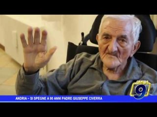 Andria  | Si spegne a 90 anni padre Giuseppe Civerra