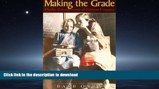 FAVORIT BOOK Making the Grade: Plucky Schoolmarms of Kittitas Country READ EBOOK