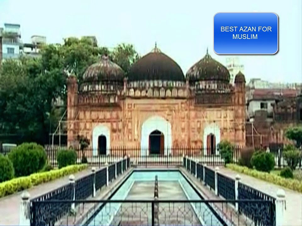 BEST AZAN FOR WORLDWIDE MUSLIM 2016