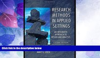 Big Deals  Research Methods in Applied Settings: An Integrated Approach to Design and Analysis,