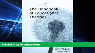 Big Deals  Handbook of Educational Theories for Theoretical Frameworks  Best Seller Books Best
