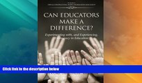 Big Deals  Can Educators Make a Difference: Experimenting With and Experiencing Democracy in