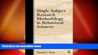 Big Deals  Single Subject Research Methodology in Behavioral Sciences  Free Full Read Most Wanted