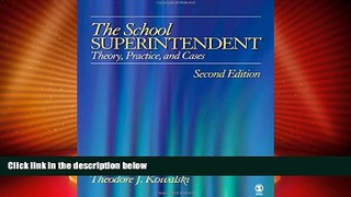 Big Deals  The School Superintendent: Theory, Practice, and Cases  Best Seller Books Best Seller