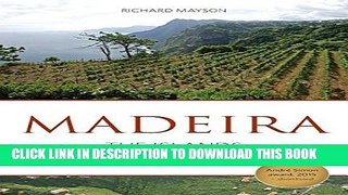 [PDF] Madeira: The Islands and Their Wines (Classic Wine Library) Popular Colection