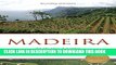 [PDF] Madeira: The Islands and Their Wines (Classic Wine Library) Popular Colection