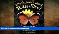 READ  What s Jewish about Butterflies?: 36 Dynamic, Engaging Lessons for the Early Childhood
