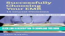 [PDF] Successfully Choosing Your EMR: 15 Crucial Decisions Popular Online