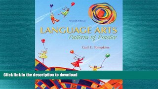 READ BOOK  Language Arts: Patterns of Practice (7th Edition) FULL ONLINE