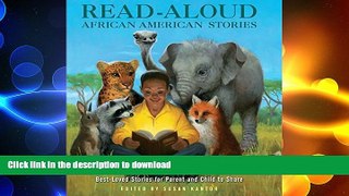FAVORITE BOOK  Read-Aloud African-American Stories: 40 Selections from the World s Best-Loved