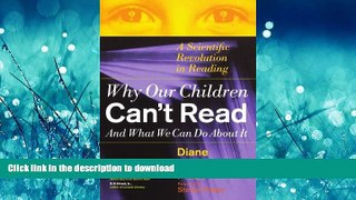 READ THE NEW BOOK Why Our Children Can t Read and What We Can Do About It: A Scientific Revolution