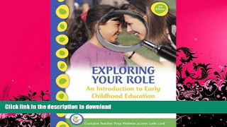 FAVORITE BOOK  Exploring Your Role: An Introduction to Early Childhood Education (3rd Edition)
