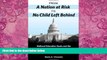 Big Deals  From a Nation at Risk to No Child Left Behind: National Education Goals and the