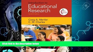 Big Deals  Introduction to Educational Research (with MyEducationLab) (7th Edition)  Best Seller